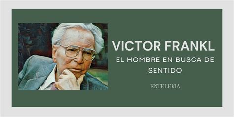 En Busca Del Sentido Viktor Frankl