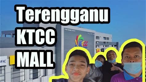 Ktcc Mall Kuala Terengganu Vlog Bersiar Siar Dalam Ktcc Mall Youtube