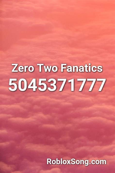 Zero Two Fanatics Roblox Id Roblox Music Codes In 2020 Zero Two