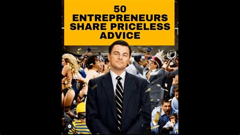 50 Entrepreneurs Share Priceless Advice Youtube