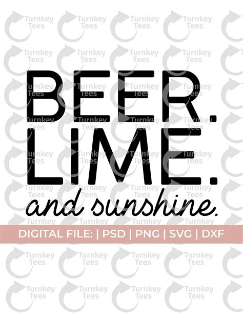 Beer Svgbeer Lime And Sunshine Svgalcohol Svgday Drinking Etsy