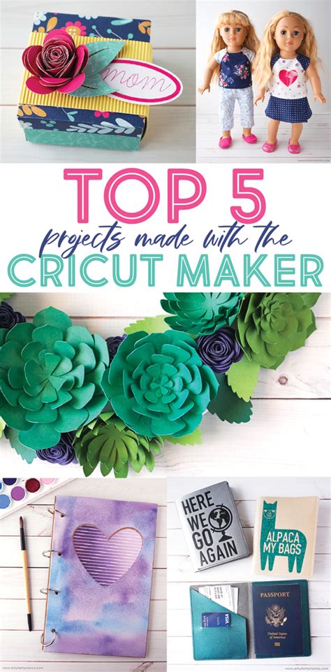 Top 5 Cricut Maker Projects Artsy Fartsy Mama