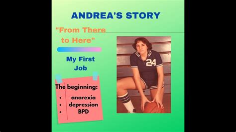 andrea s story from there to here my first job youtube