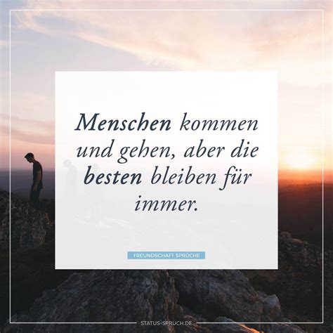 Der mensch beherrscht heute so vieles, aber nie sein herz. Menschen kommen und gehen, aber die besten bleiben für ...