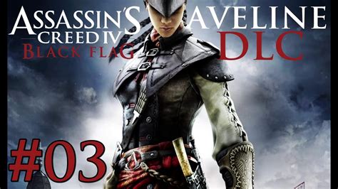 Let S Play Assassins Creed 4 Black Flag Aveline DLC 03 German Blind