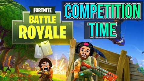 Fortnite Battle Royale Competition Youtube