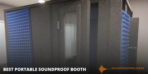 Best Portable Soundproof Booth Room 2023