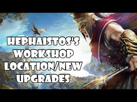 Assassin S Creed Odyssey Hephaistos S Workshop Location And New