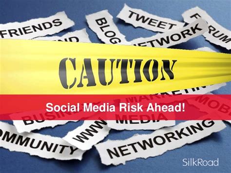 Caution Social Media Risk Ahead