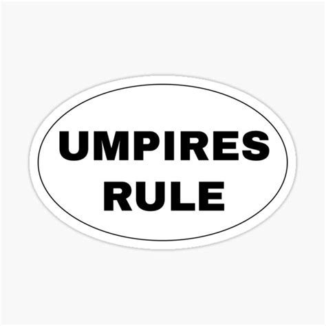 Umpires Rule Oval Classic Round Sticker For Sale By Inpeace Redbubble