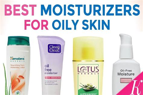 Best Moisturizer For Oily Skin Beauty And Health