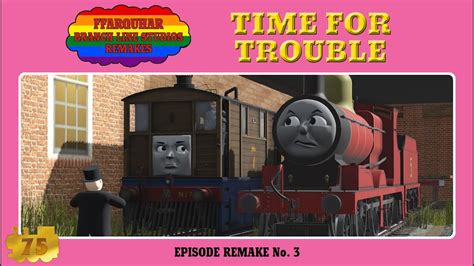 Time For Trouble Thomas And Friends Trainz Episode Remake Youtube