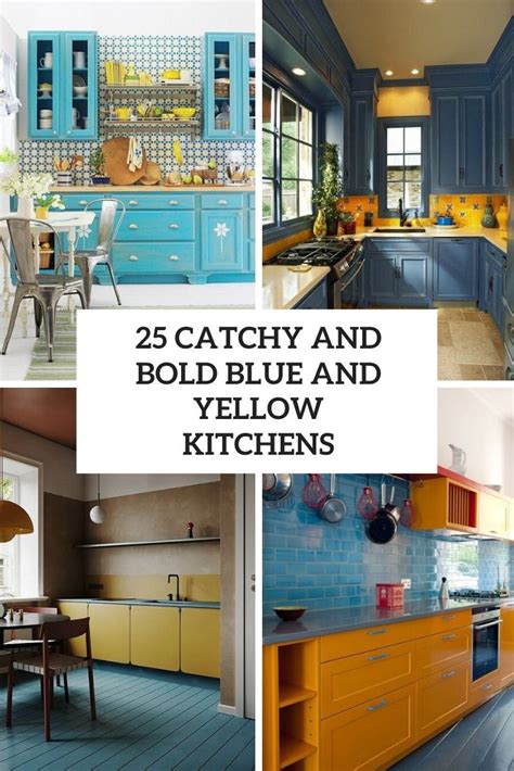 25 Catchy And Bold Blue And Yellow Kitchens Digsdigs