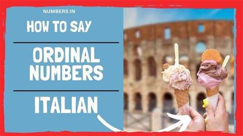 Learn The Ordinal Numbers In Italian Italianlanguage Rome Ordinals