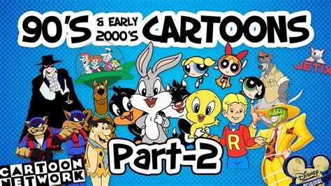 90s And Early 2000s Cartoons Part 2 Youtube