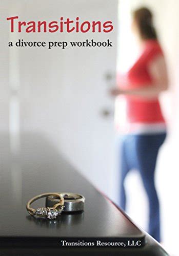 Transitions Divorce Prep Workbook Ebook Transitions Resource Llc