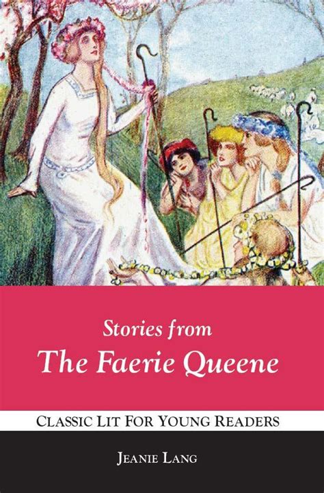 Stories From The Faerie Queene By Libraries Of Hope Issuu