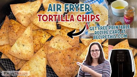 Air Fryer Tortilla Chips Made With Flour Tortillas Instant Pot Teacher