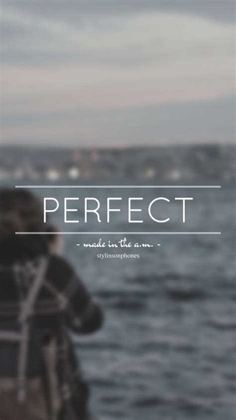 Also known as baby youre perfect, baby youre perfect lyrics. Perfect • Made In The A.M. Lockscreen — ctto ...