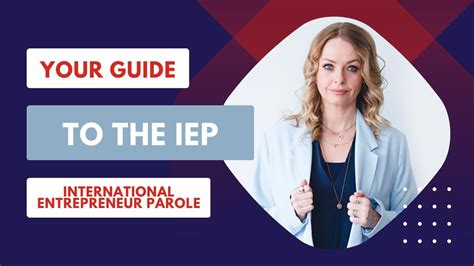 Your Guide To The International Entrepreneur Parole Youtube