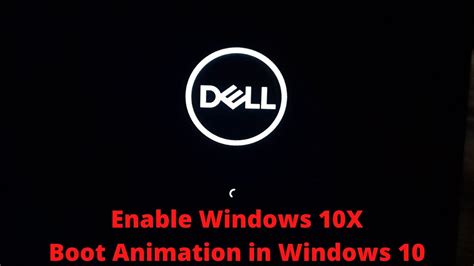 How To Enable Windows 10x Boot Animation In Windows 10 Youtube