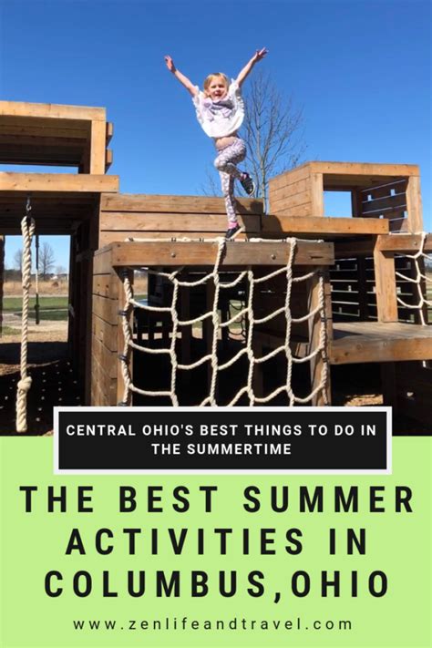 The Best Summer Activities In Columbus Ohio 2023 Zen Life And Travel