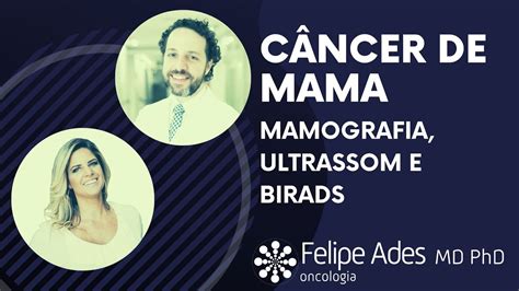 CÂncer De Mama Mamografia Ultrassom E Birads Youtube