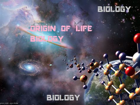 What Is Origin Of Life Biology General Studies 4 U ~ General