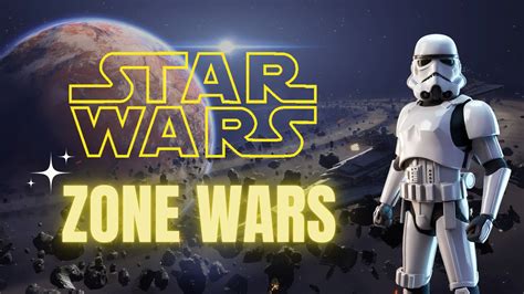 Star Wars Zone Wars Chanaga Fortnite Creative Map Code