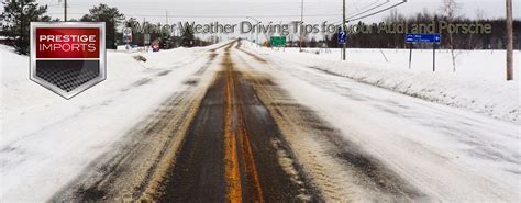 Winter Weather Driving Tips For Your Audi And Porsche