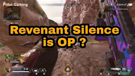 Revenant Silence Is Op Apex Legends Youtube