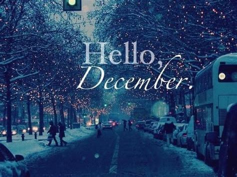 Hello December Pictures Photos And Images For Facebook Tumblr