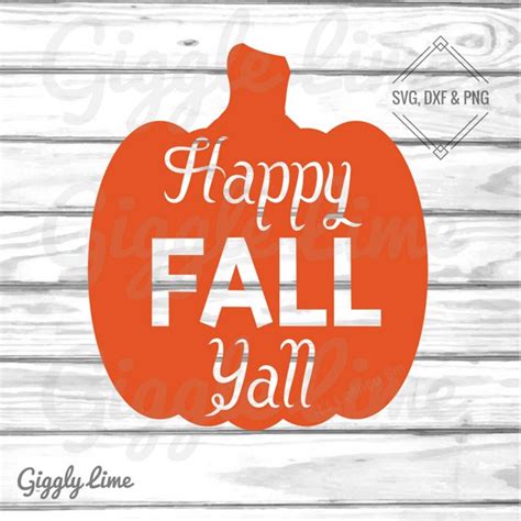 Happy Fall Yall Svg Cutting File Digital Download Etsy