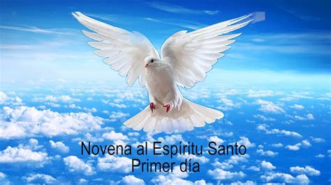 Novena Al Espíritu Santo Día Primero Novena De Pentecostes Youtube