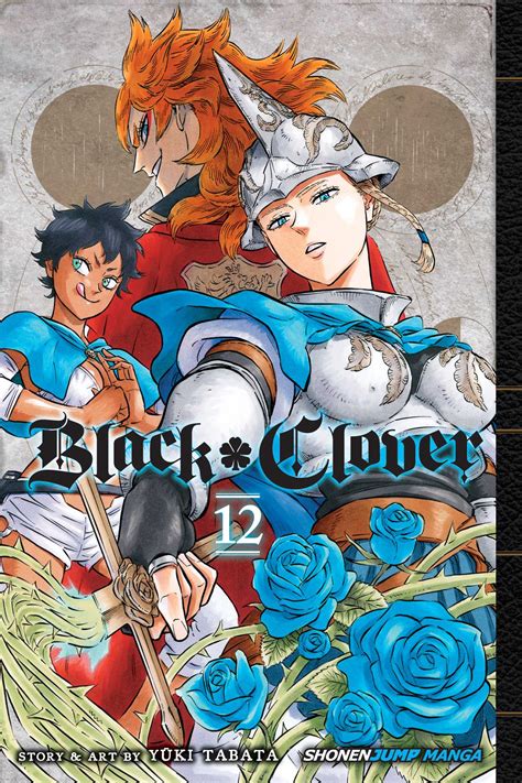 Black Clover Vol 12 Book By Yuki Tabata Official Publisher Page