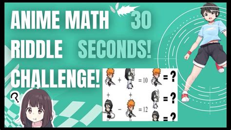 Math Riddles Can You Solve This Anime Math Riddle In Seconds Check Your Iq Here