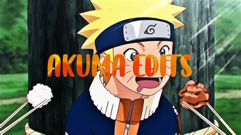 Akuma Edits Naruto Amv Youtube