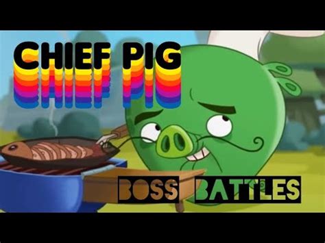 Angry Birds Boss Battles Chief Pig Victories Youtube