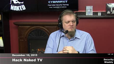Hack Naked TV December 10 2015 YouTube