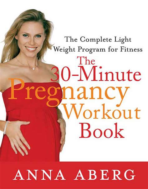 The 30 Minute Pregnancy Workout Book Anna Aberg Macmillan