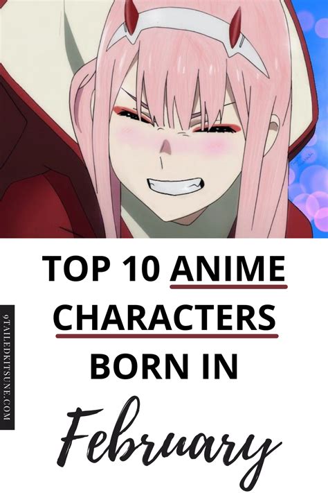 Top Anime Characters Born In February Born In February Anime