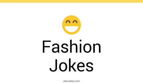 136 Fashion Jokes And Funny Puns Jokojokes