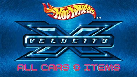 Hot Wheels Velocity X All Cars Items Youtube