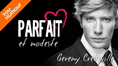 Nonton movie gérémy crédeville streaming film layarkaca21 lk21 dunia21 bioskop keren cinema indo xx1 box office subtitle indonesia gratis online download | nonton.pro. GEREMY CREDEVILLE - Parfait et modeste - YouTube