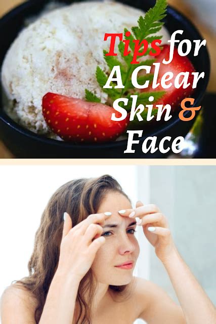 Tips For A Clear Skin And Face