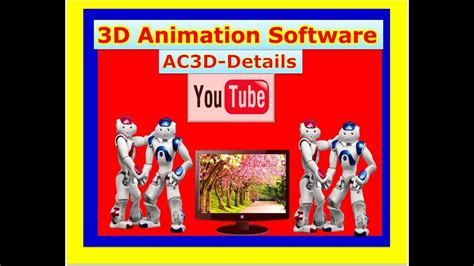 3d Animation Software For Pc 2018 Ac3d Details Youtube
