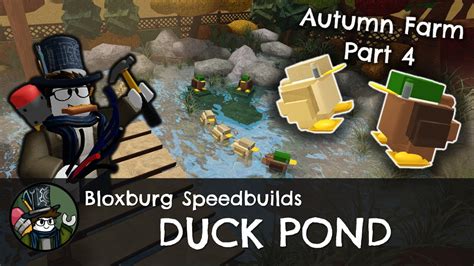 Duck Pond Autumn Farm And Ranch Part 4 Bloxburg Speedbuilds