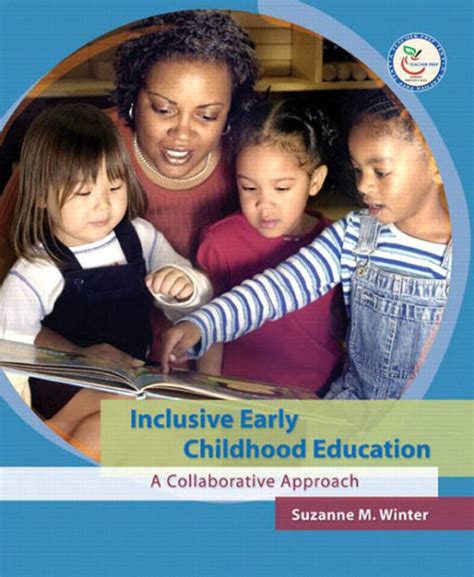 Inclusive Early Childhood Education A Collaborative Approach Edition