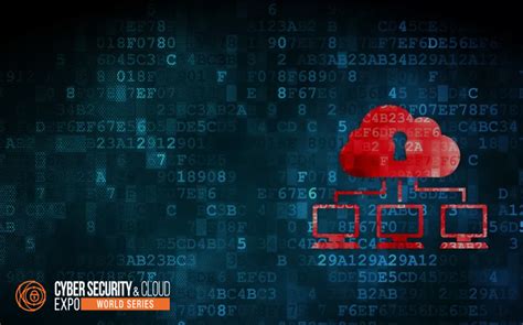 Cyber Security And Cloud Expo Five Ways To Step Up Your Cybersecurity