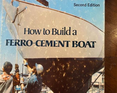 How To Build A Ferro Cement Boat Boat Building Guide Samson Wellens